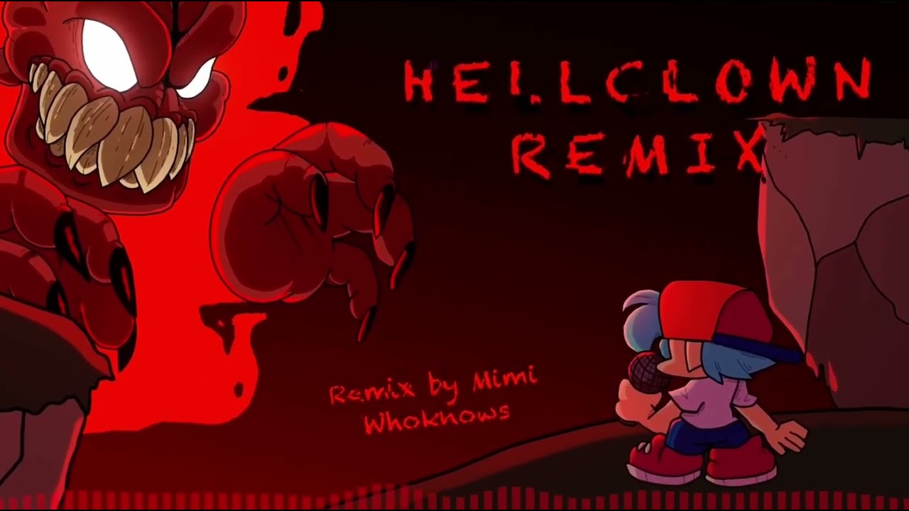 🎹 )  Friday Night Funkin' - HellClown  / Remix