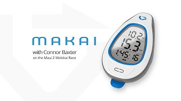 Connor Baxter on the Maui 2 Molokai Race and the Velocitek Makai