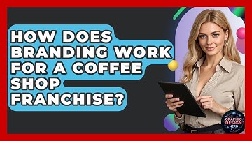 How Does Branding Work For A Coffee Shop Franchise? - Graphic Design Nerd
