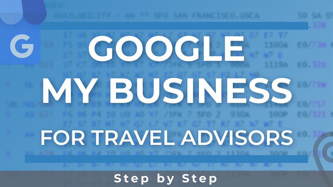 Travel Agent Marketing: Setting Up Google My Business