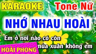 Karaoke Nhớ Nhau Hoài Tone Nữ Nhạc Sống Hoài Phong Organ