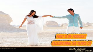Kabhi Khushi Kabhie Gham-Part 2 of Podcast on 23 Years of the SHAHRUKH KHAN BLOCKBUSTER