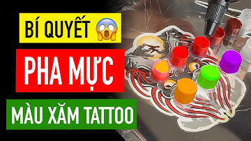 Cách Pha Mực Xăm Màu Tattoo - Xem Ngay Để Xăm Dễ Dàng Hơn!