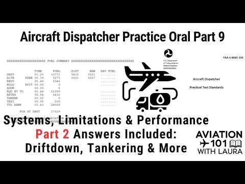 Aircraft Dispatcher FAA Oral: Systems, Limitations & Performance Part 2: Driftdown, Tankering & More
