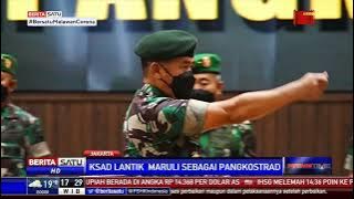 KSAD Jenderal Dudung Abdurachman Lantik Mayjen Maruli Simanjuntak Sebagai Pangkostrad