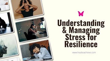 Bouncing Back: The Science of Resilience & Stress Management