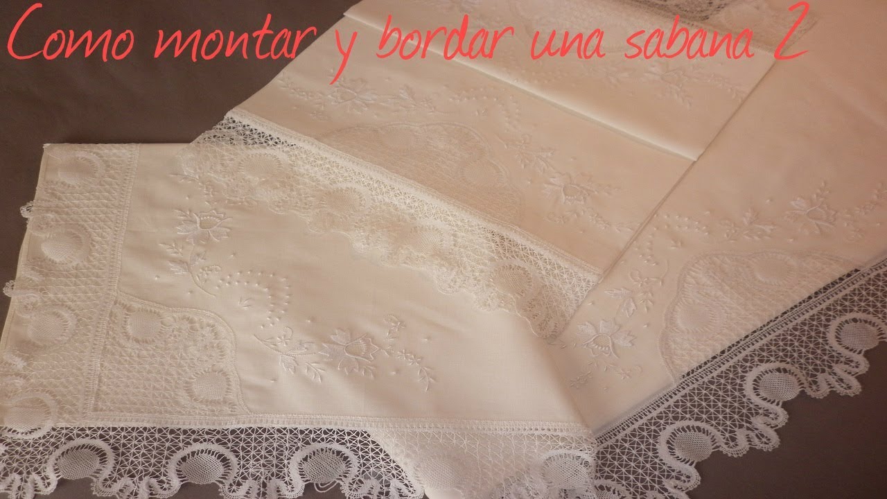 Como montar y bordar una sabana 2