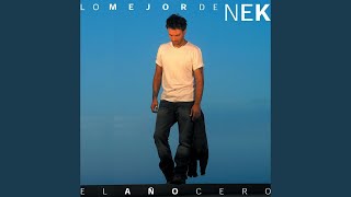 Video thumbnail of "Nek - Cielo y tierra"