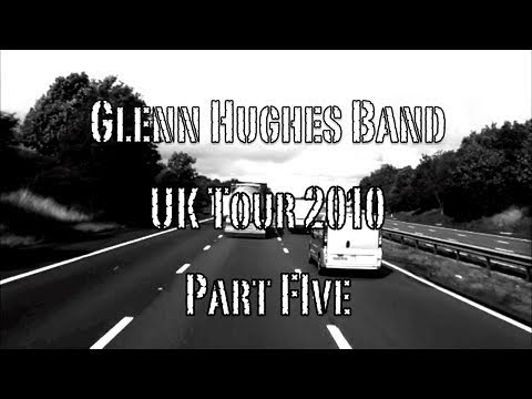 Glenn Hughes Tour Diary 2010 Part 5