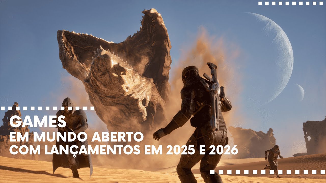 Games em Mundo Aberto com Previsão de Lançamento para 2025 e 2026 ...