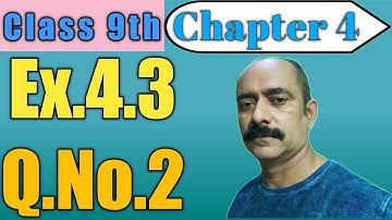 Class 9th || Chapter 4 || Ex.4.3 Q.No.2 (R.D.SHARMA)