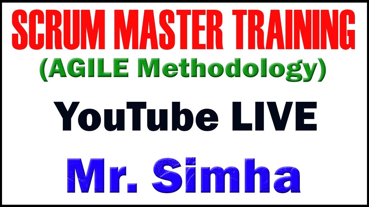 SCRUM MASTER TUTORIALS BY Mr SIMHA YouTube Scrum master tutorials by mr simha youtube