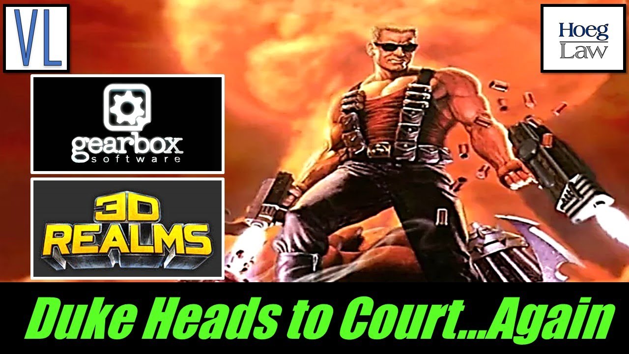 Duke Diligence: Did Lawyers Fail Gearbox/Nukem? (VL248)