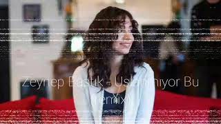 Zeynep Bastık - Uslanmıyor bu (remix) Resimi