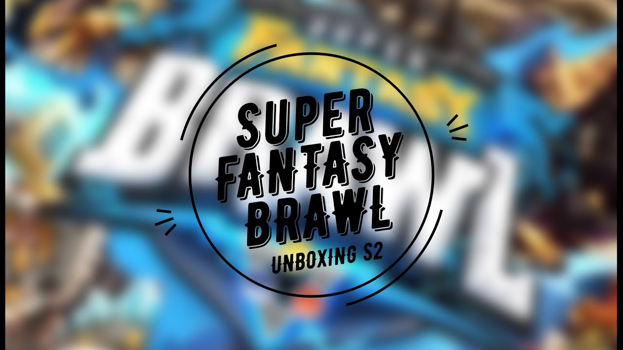 Unboxing Super Fantasy Brawl Round 2