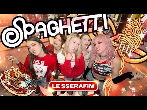 K POP IN PUBLIC ONE TAKE LE SSERAFIM 르세라핌 SPAGHETTI Dance Cover By Neon Lights 