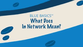 What Does "In-Network" Mean?