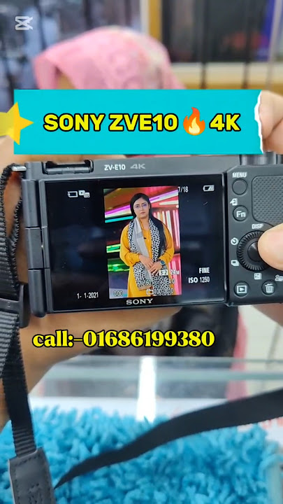 SONY ZV E10 4K CAMERA #sonyzve10 #sony #videos #vairal #vairalvideo #shorts #video