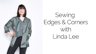 Sewing Edges, Collar Points & Corners with Linda Lee