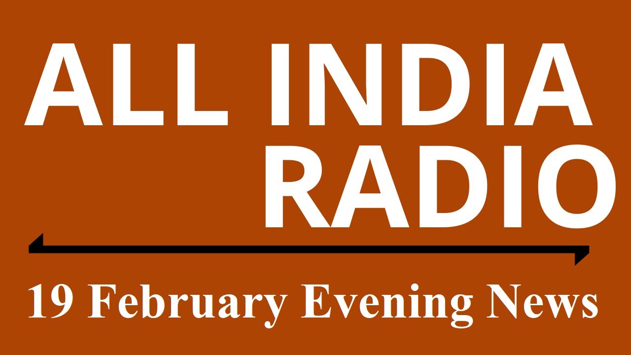 Evening News : 19 February
