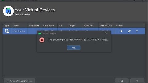 Simple Fix/Solution - The emulator process for AVD was killed error - Android Studio emulator