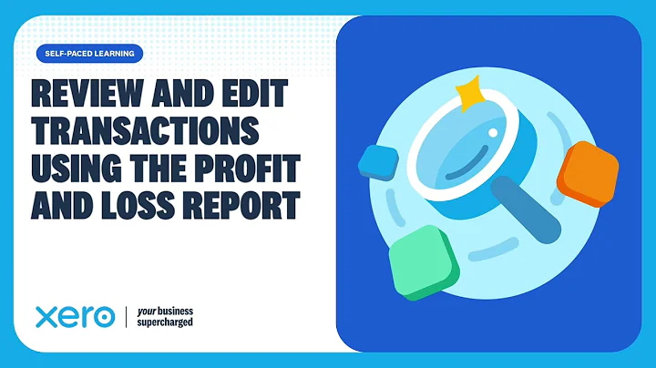 How to edit transactions from the Xero profit and loss (P&L) report