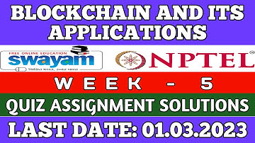 Blockchain and its Applications || NPTEL Week 5 assignment answers || #nptel #skumaredu