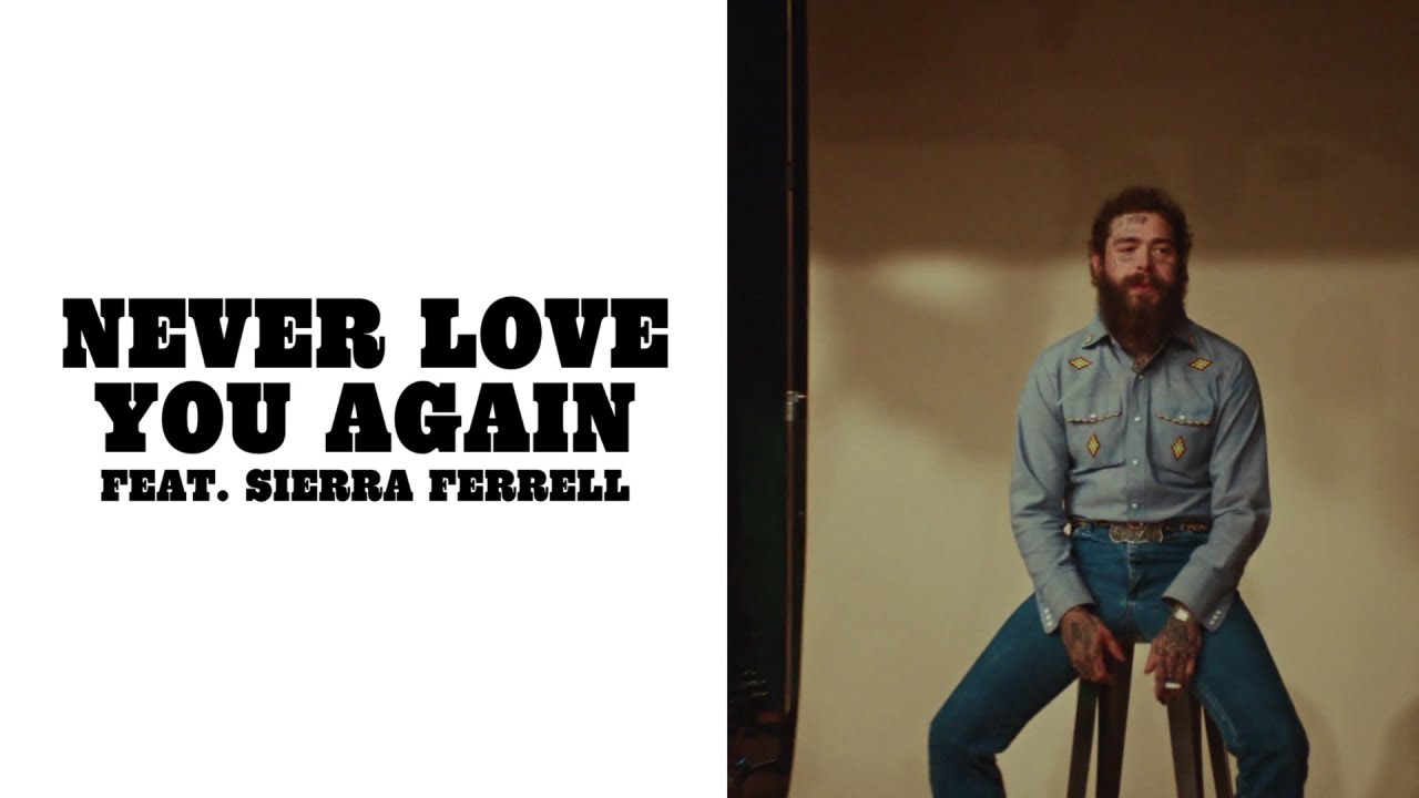 Post Malone - Never Love You Again (Lyric Video) ft. Sierra Ferrell Post Malone - Never Love You Again (Lyric Video) ft. Sierra Ferrell