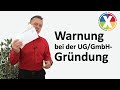 Warnung bei der UG/GmbH-Gründung