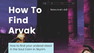Skyrim: How To Find Arvak