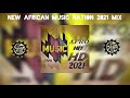 New african music mix 2021  afrobeat mix 2021 ghana nigeria uganda kenya south africa etc