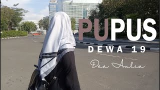 Download Mp3 PUPUS - Dewa 19 ( DEA AULIA COVER ) Gudang lagu Download Mp3 PUPUS - Dewa 19 ( DEA AULIA COVER )