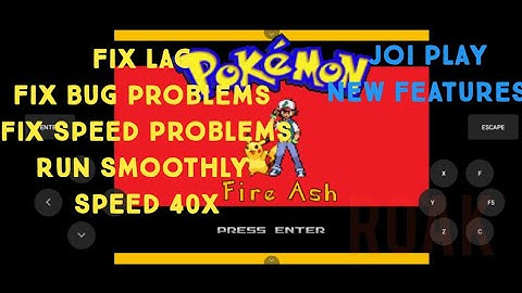 Joi play best settings fix all problems and gameplay Pokemon Fire ash