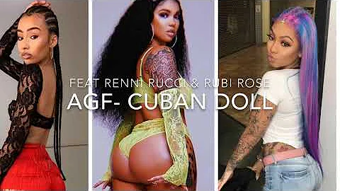 AGF- CUBAN DOLL FEAT RUBI ROSE & RENNI RUCCI ( LYRICS)