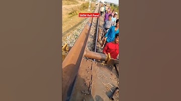 Rail Panel Unloading 260M #railway #railpanel #railwork #newrail #indianrailways #260m #railroad