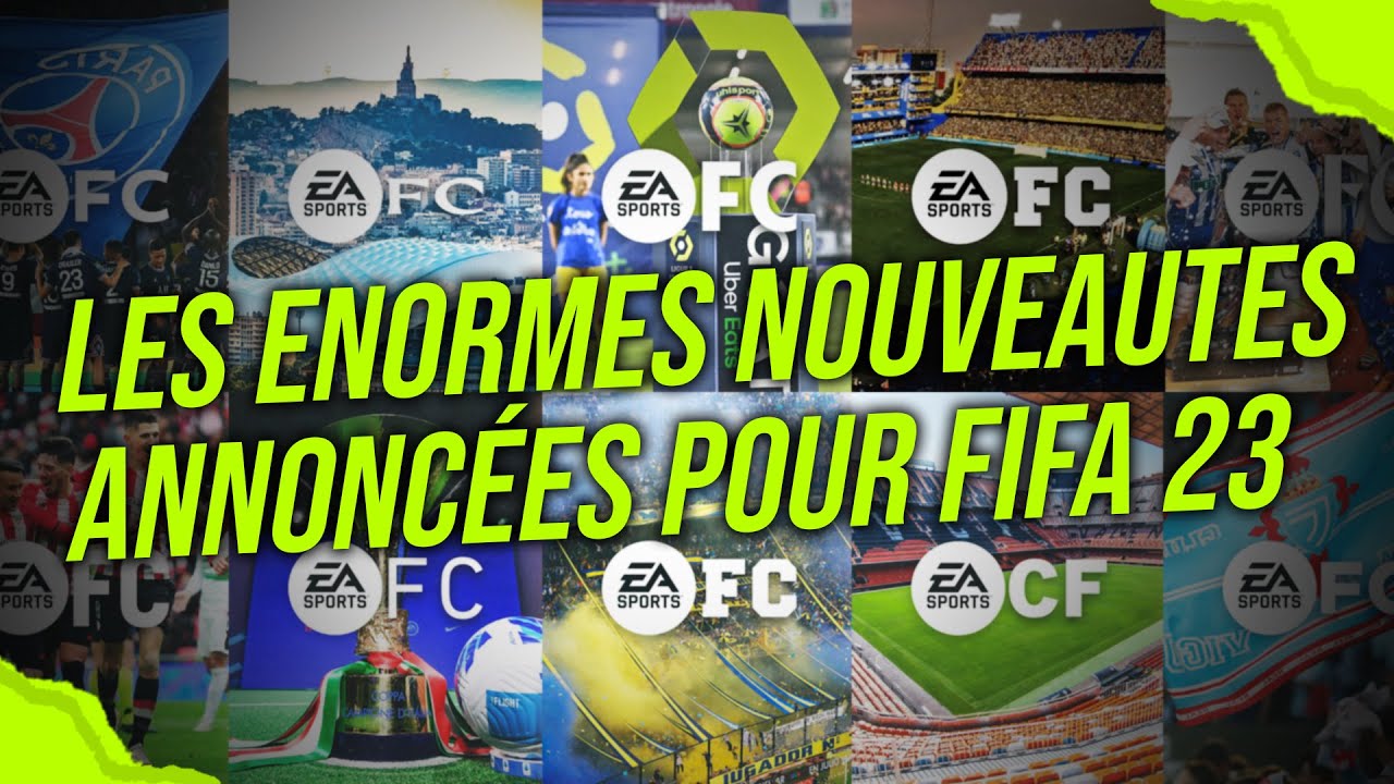 FIFA 23 | LES GROSSES NOUVEAUTÉS ANNONCES POUR FIFA 23 ( LIGUE 1, SERIE A, EREDVISIE)