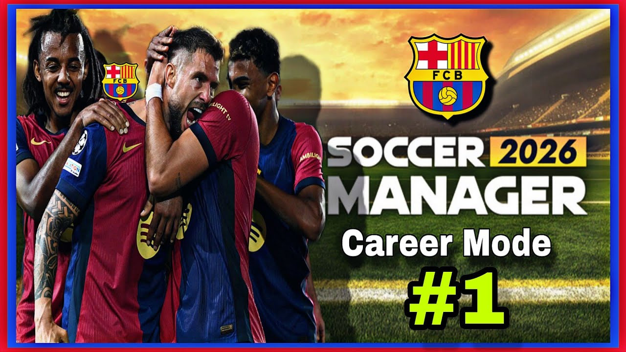 FC Barcelona Career Mode Part 1 | Soccer Maneger 2026 LIVE 🔴