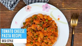 Homestyle Tomato Cheese Pasta - Pasta Recipes by Archanas Kitchen