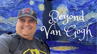 Beyond Van Gogh | The Immersive Experience | Anaheim Convention Center 2021