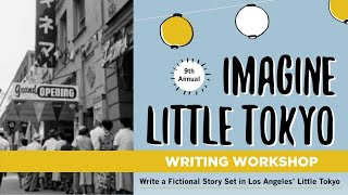 2022 Imagine Little Tokyo Writing Workshop