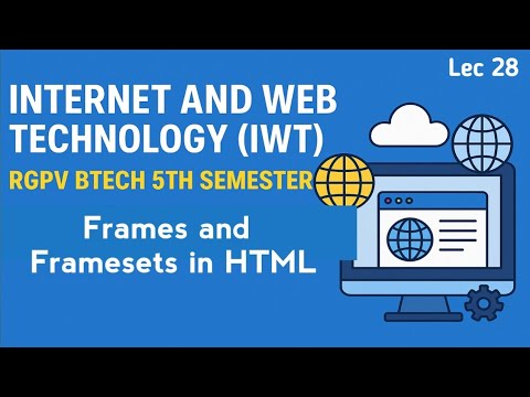 Frames and Framesets in HTML | Internet and Web Technology | Lec 28