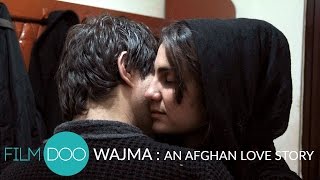 WAJMA: AN AFGHAN LOVE STORY (2013, Barmak Akram)