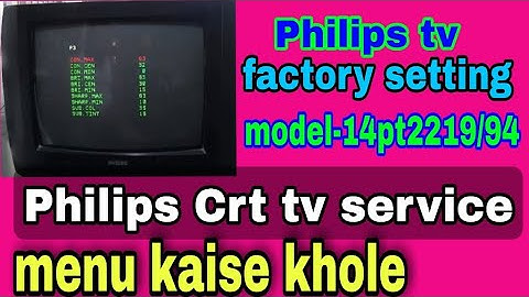 🔷how to open philips tv service menu code ? || philips 14pt2219/94 service menu code✅