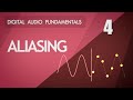 4. Understanding Aliasing - Digital Audio Fundamentals