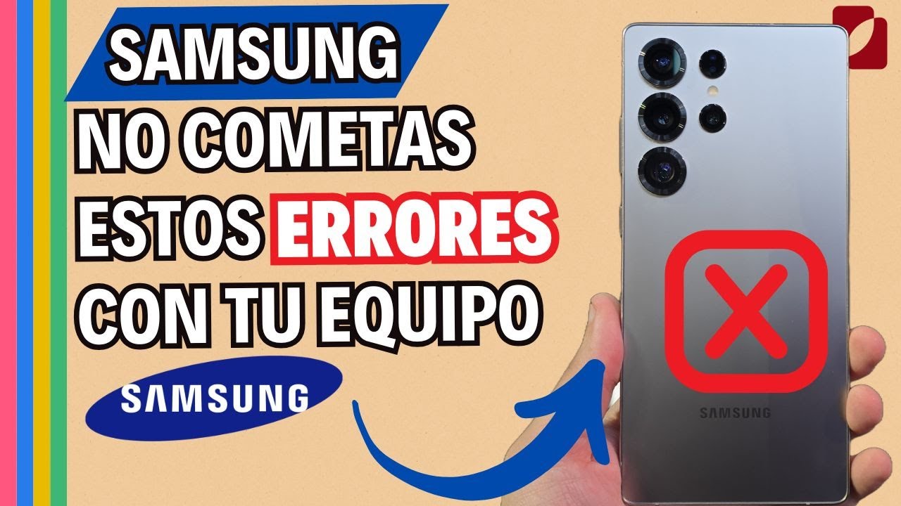 📱¡DEJA de cometer estos ERRORES con tu Samsung AHORA! Pero si lo haces ...