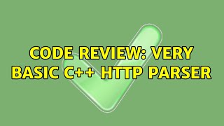 Code Review: Very basic C++ HTTP Parser (3 Solutions!!) Net Worth