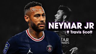 Neymar JR Skills and Goals ft Travis Scott | Rainbow Flick |