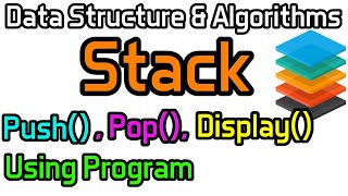 Data Structure & Algorithms | Stack | Push , Pop , Display Program