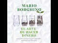 El arte de hacer dinero de Mario Borghino