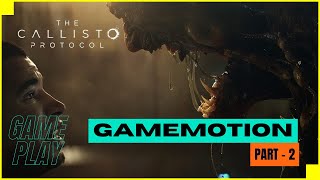 Part 2: THE CALLISTO PROTOCOL - Gameplay Walkthrough - Tamil
